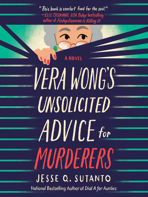 Title details for Vera Wong's Unsolicited Advice for Murderers by Jesse Q. Sutanto - Available